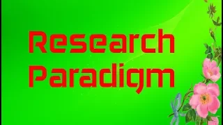 Research Paradigm Ontology Epistemology Methodology Methods