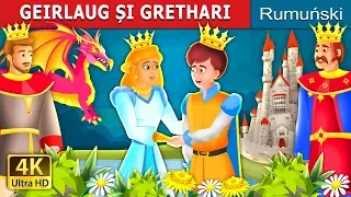 GEIRLAUG ȘI GRETHARI | Geirlaug And Grethrati Story in Romana | @RomanianFairyTales