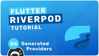 Riverpod Crash Course #6 - Generated Providers