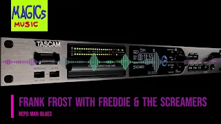 Frank Frost With Freddie & The Screamers - Repo Man Blues