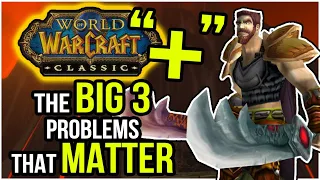 Classic "Plus" Has More Problems Than You Think... | Classic WoW