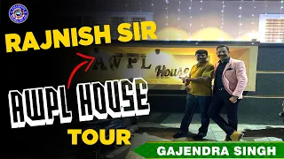 AWPL House Tour Rajnish Sir | Gajendra Singh Rathore #8290399009