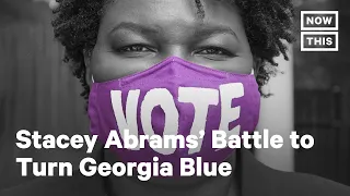 Stacey Abrams Helped Make Georgia a Critical Swing State | NowThis