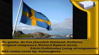 [NES Remix] - Du gamla, du fria (Swedish National Anthem)