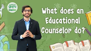 What does an educational counselor do? | EdTech Explainer