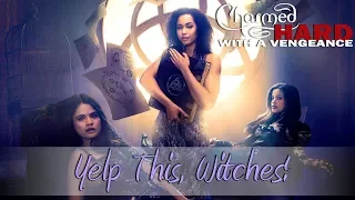 Yelp This, Witches! (Charmed [2018] S02E01) (Charmed Hard with a Vengeance)