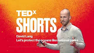 Let's protect the oceans like national parks