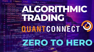 QuantConnect Full Tutorial 2023 - Worlds Best AlgoTrading Engine