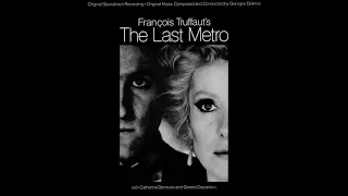 Georges Delerue - End Credits - (The Last Metro, 1980)