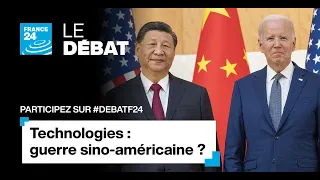 Technologies : vers une guerre sino-américaine ? • FRANCE 24