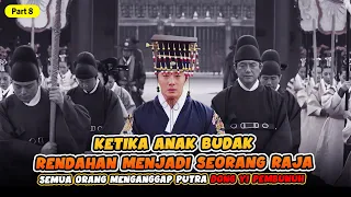 PART 8 | PUTRA DONG YI MENJADI RAJA YEONGJO | ALUR CERITA FILM DRAMA KERAJAAN KOREA