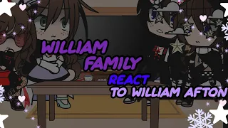 if William family react to William afton