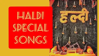 Haldi Special Songs || Top Of the Songs || Nonstop haldi songs 2021