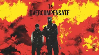 Twenty One Pilots - Overcompensate (Lyrics)