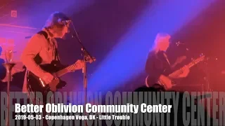 Better Oblivion Community Center - Little Trouble - 2019-05-03 - Copenhagen Vega, DK