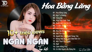 HOA BẰNG LĂNG - NGÃ TƯ ĐƯỜNG ♫ NGÂN NGÂN COVER - Nhạc ballad buồn tâm trạng TOÀN BÀI HAY