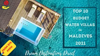 Top 10 Budget Water Villas In Maldives 2021 | Cheapest Water Villas In Maldives