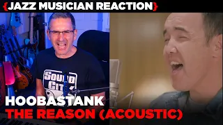 Jazz Musician REACTS | Hoobastank "The Reason" (acoustic) | MUSIC SHED EP384