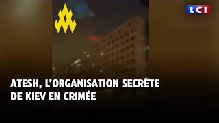 Atesh, l'organisation secrète de Kiev en Crimée