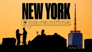 New York in Quarantine – A Mini Doc