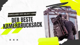 Vanguard Veo Select 43RB Rolltop Review: Ist das der beste Kamerarucksack? - Kamerarucksack im Test