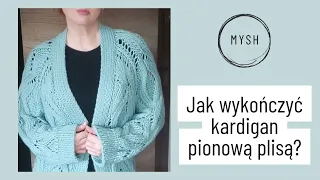 Jak wykończyć kardigan pionową plisą - Calathea Cardigan