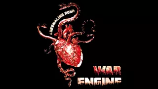 War Engine-Adrenaline Rush (FULL ALBUM)