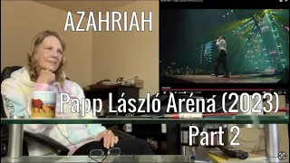 Wonderful Concert! Azahriah - Papp László Aréna (2023) part 2 Reaction