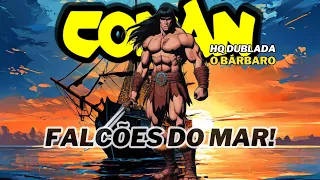 ((🔴)) CONAN! FALCÕES DO MAR ATÉ A GUERRA capitulo 1!