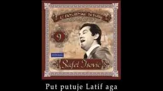 Safet Isovic - Put putuje Latif aga - (Audio 1979)