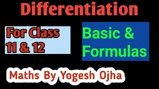 Differentiation Basic | Class 11 and 12 | Class 11 (Applied Maths)