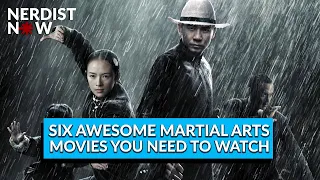 6 Awesome Martial Arts Movies You Need to Watch (Nerdist Now)