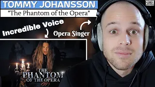 My First Time Hearing TOMMY JOHANSSON! Opera Singer Reaction (& ANALYSIS) | "Phantom of the Opera"