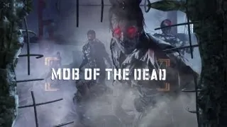 Call of Duty  Black Ops 2 Zombies Mob of the Dead Прохождение