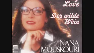 Nana Mouskouri: Der wilde Wein (Only love)  1st german version
