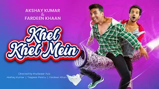 Khel Khel Mein Trailer Teaser Releasing Date Update | Akshay Kumar | Fardeen khan | Ammy Virk