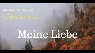 Ardian Bujupi & Elvana Gjata ~ Meine Liebe (Only Lyrics)