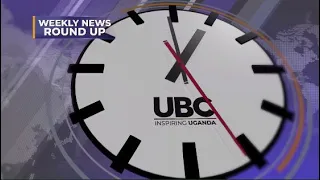 UBC WEEKLY NEWS ROUND UP WITH SHARON KYOMUGISHA || MAY 5, 2024