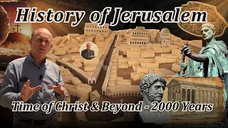 History & Layout of Jerusalem from the Time of Jesus Until Now! Model of Jerusalem, Walking Tour!