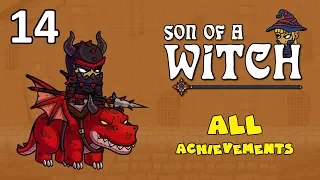 Son of a Witch - All the achievements ep. 14