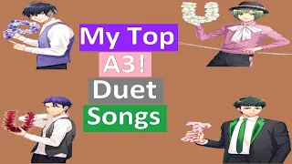 My Top A3! Duet Songs