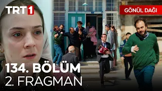 Gönül Dağı 134. Bölüm 2. Fragmanı | "Onları, asla bırakmayacağım!" @GonulDagiTRT