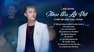 Thái Quỳnh TOP HITS 2023 - Liên Khúc Nhạc Chill Tik Tok | Nhạc Hoa Lời Việt Hay Nhất Của Thái Quỳnh