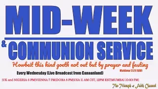 Midweek & Communion Service,  February 14, 2018