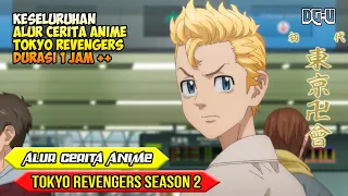 SELURUH ALUR CERITA ANIME TOKYO REVENGERS SEASON 2 - ARC BLACK DRAGON