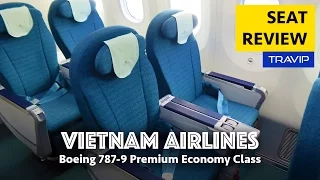 Vietnam Airlines Boeing 787-9 Premium Economy Seats Review | Travip Flight Review