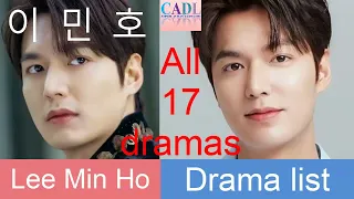 이민호 Lee Min Ho | Drama List | Lee Min Ho's all 17 dramas | CADL