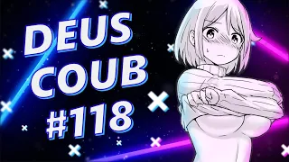 🔥 IMPRESSIVE DEUS COUB #118 [ amv | аниме | mycoubs |аниме приколы | anime amv | амв ] 🔥