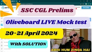 Oliveboard Live Mock Test| CGL Prelims 20-21 April 2024|Ankita Shukla| #ssc #ssccgl2024