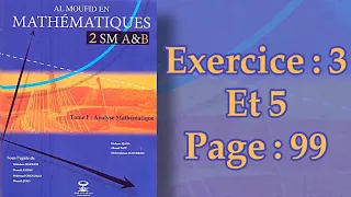 Suite Numérique (SM) - Ex 3 & 5 Page 99 [AL MOUFID]